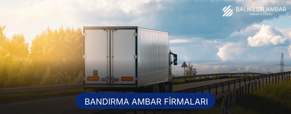 Bandırma Ambar Taşımacılık